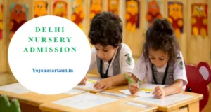 Delhi Nursery Admission