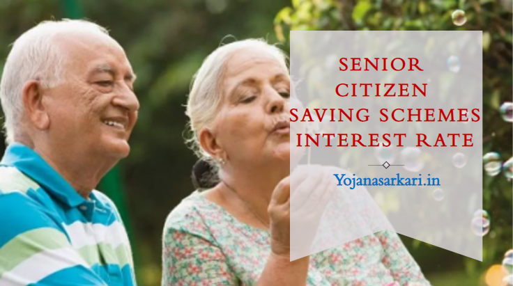 Senior Citizen Saving Schemes Interest Rate