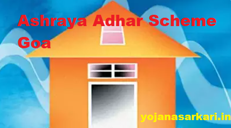 Ashraya Adhar Scheme Goa